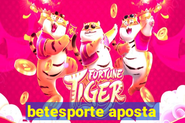 betesporte aposta